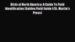 PDF Birds of North America: A Guide To Field Identification (Golden Field Guide f/St. Martin's