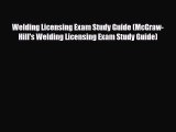 [PDF] Welding Licensing Exam Study Guide (McGraw-Hill's Welding Licensing Exam Study Guide)