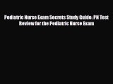 [PDF] Pediatric Nurse Exam Secrets Study Guide: PN Test Review for the Pediatric Nurse Exam