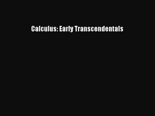 Download Calculus: Early Transcendentals PDF Free