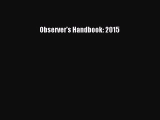 Read Observer's Handbook: 2015 Ebook Free