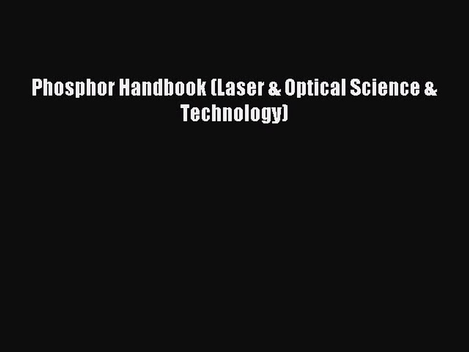 Read Phosphor Handbook (Laser & Optical Science & Technology) Ebook Free
