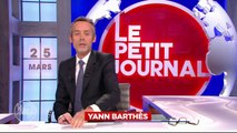 Le Petit Journal du 25/03 - Emission intégrale - CANAL +