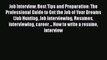 PDF Job Interview: Best Tips and Preparation: The Professional Guide to Get the Job of Your
