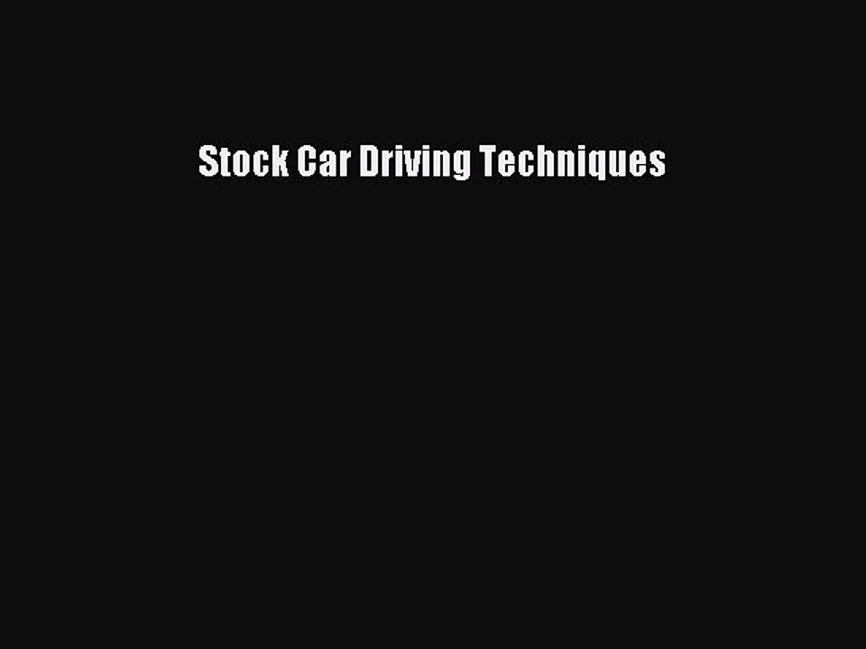 Read Stock Car Driving Techniques PDF Online