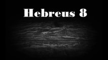 Hebreus - 08
