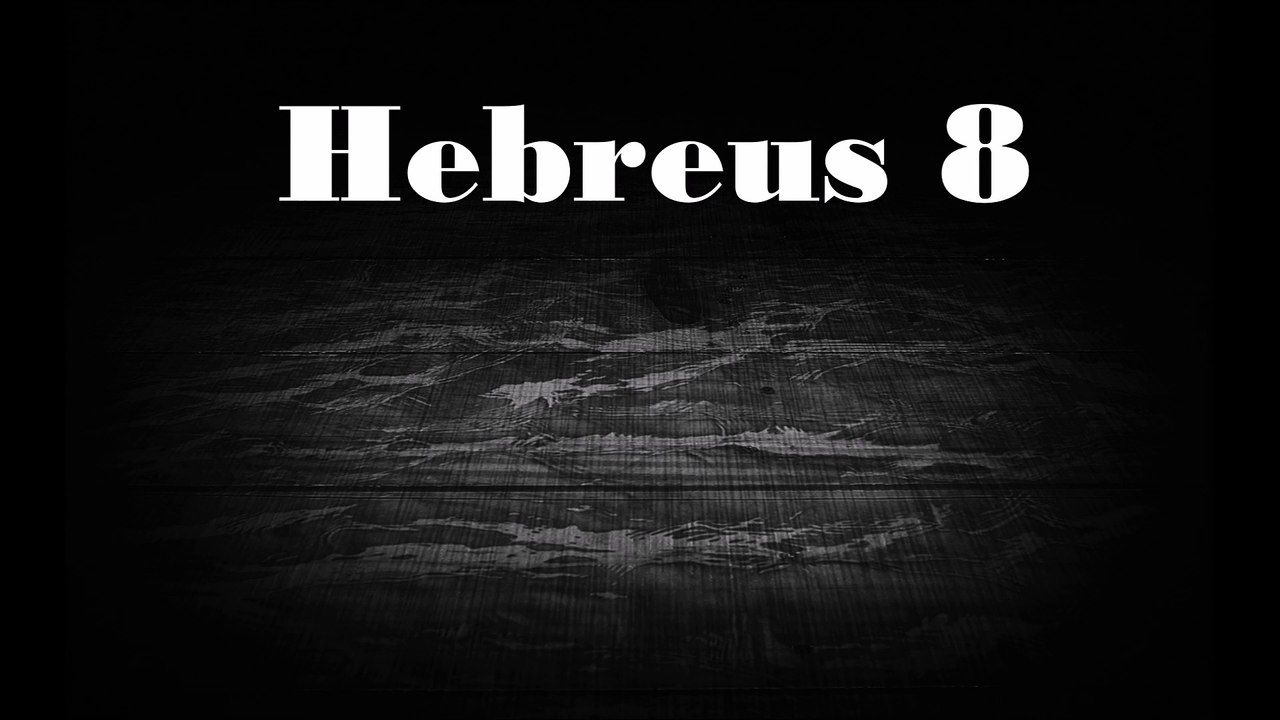 Hebreus - 08