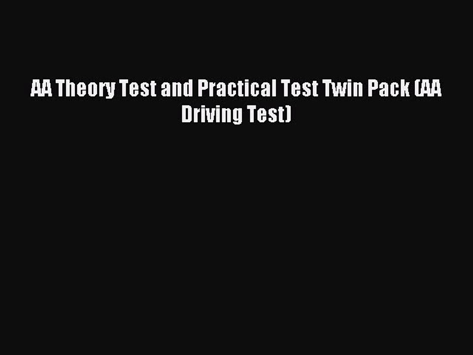 Download AA Theory Test and Practical Test Twin Pack (AA Driving Test) Ebook Free