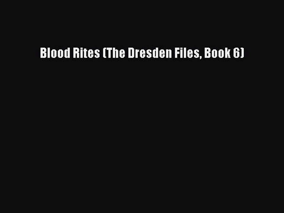 PDF Blood Rites (The Dresden Files Book 6) Free Books