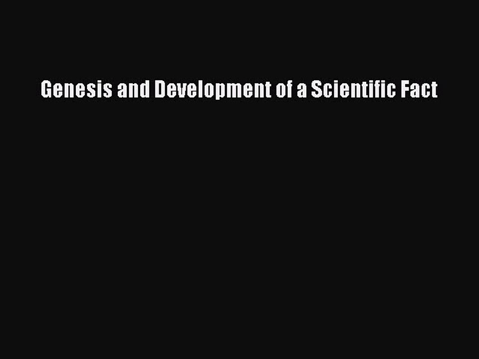 Read Genesis and Development of a Scientific Fact Ebook Free