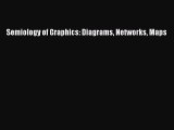 Read Semiology of Graphics: Diagrams Networks Maps Ebook Free