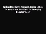 Read Basics of Qualitative Research: Second Edition: Techniques and Procedures for Developing