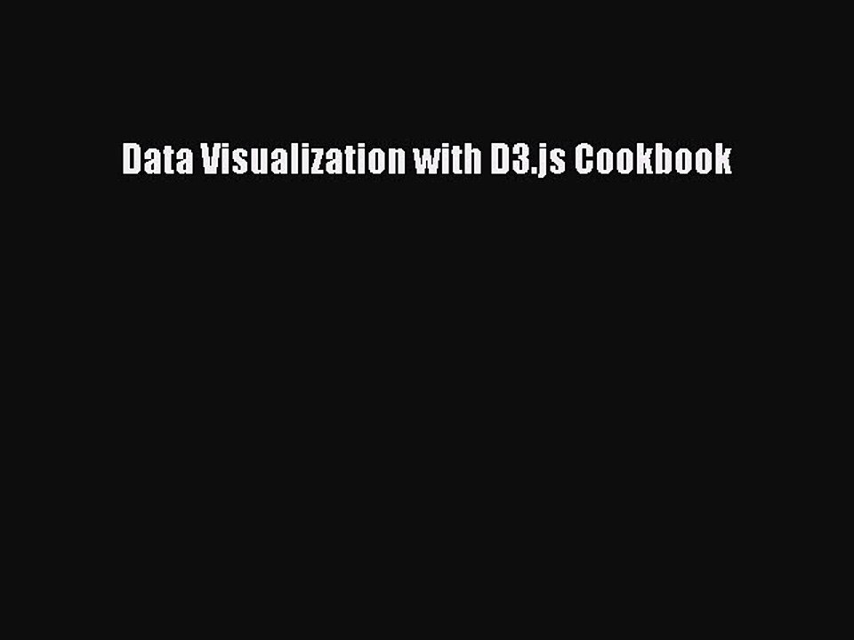 Read Data Visualization with D3.js Cookbook PDF Free