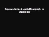 Read Superconducting Magnets (Monographs on Cryogenics) Ebook Free