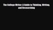 [PDF] The College Writer: A Guide to Thinking Writing and Researching [Download] Full Ebook