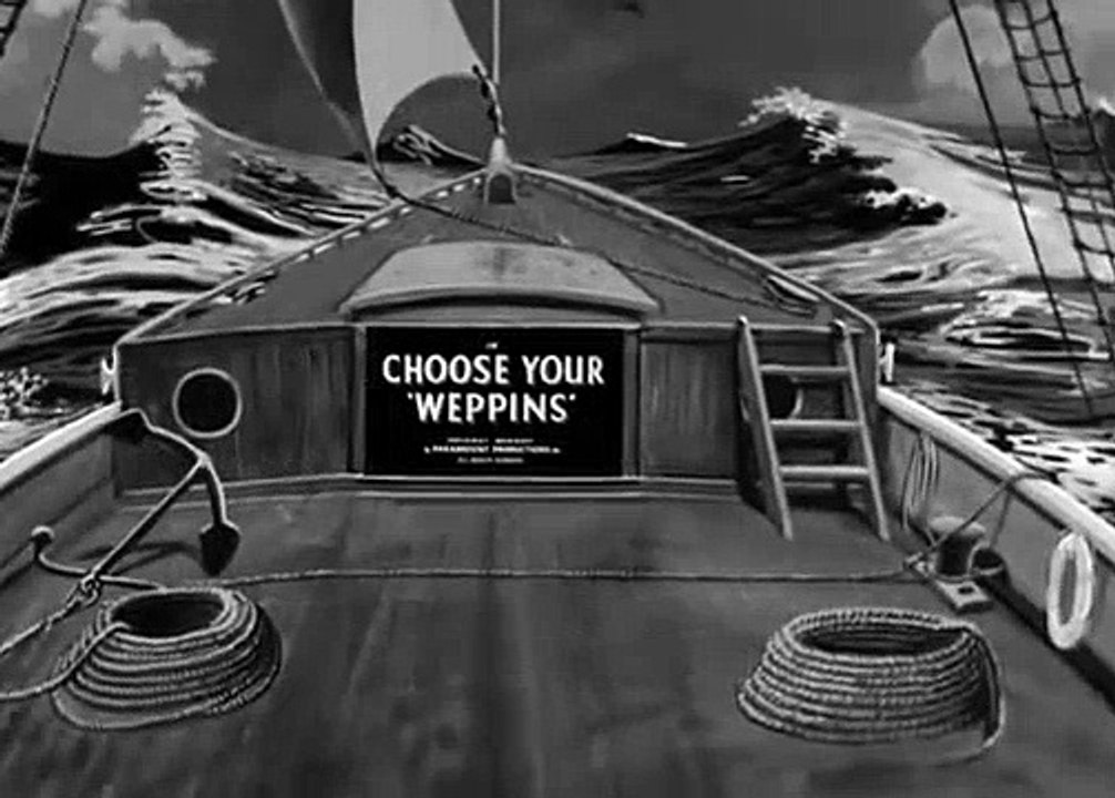 Popeye the Sailor -- Choose Your "Weppins" # 2May 31, 193 Popeye Cartoon