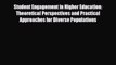 [PDF] Student Engagement in Higher Education: Theoretical Perspectives and Practical Approaches