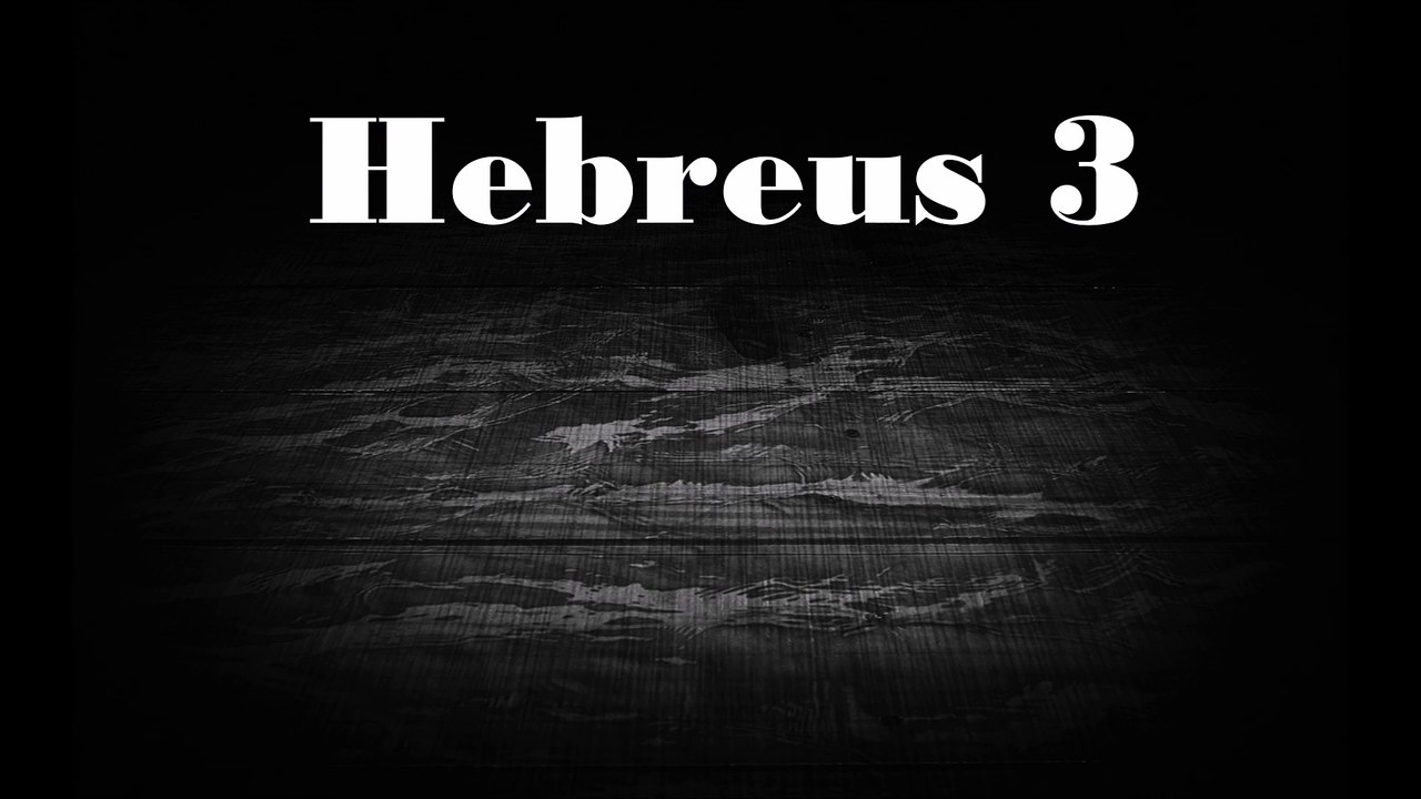 Hebreus - 03