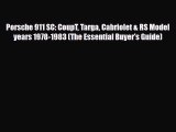 [PDF] Porsche 911 SC: CoupT Targa Cabriolet & RS Model years 1978-1983 (The Essential Buyer's