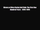 PDF History of West Derby Golf Club: The First One Hundred Years - 1896-1996 Ebook