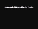 PDF Campagnolo: 75 Years of Cycling Passion PDF Book Free