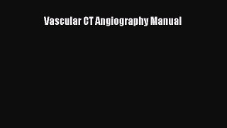 Read Vascular CT Angiography Manual PDF Online