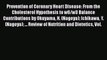 Read Prevention of Coronary Heart Disease: From the Cholesterol Hypothesis to w6/w3 Balance