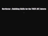 Download Northstar : Building Skills for the TOEFL iBT Interm Free Books