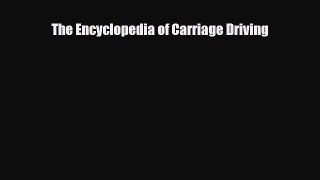 Download The Encyclopedia of Carriage Driving PDF Book Free