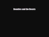 PDF Beauties and the Beasts Free Books