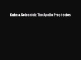 Download Kahn & Selesnick: The Apollo Prophecies PDF Free