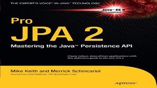 Read Pro JPA 2  Mastering the Java TM  Persistence API  Expert s Voice in Java Technology  Ebook