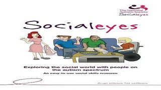 Download Socialeyes  Exploring the Social World with People on the Autism Spectrum