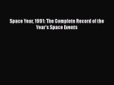 Read Space Year 1991: The Complete Record of the Year's Space Events Ebook Online