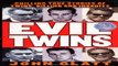 Download Evil Twins  Chilling True Stories of Twins  Killing and Insanity  St  Martin s True Crime