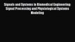 Read Signals and Systems in Biomedical Engineering: Signal Processing and Physiological Systems
