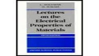 Download Lectures on the Electrical Properties of Materials  Oxford Science Publications