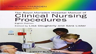 Download The Royal Marsden Hospital Manual of Clinical Nursing Procedures