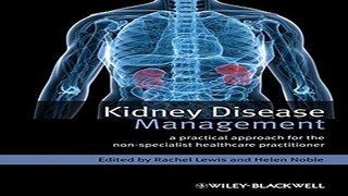 Download Kidney Disease Management  A Practical Approach for the Non Specialist Healthcare