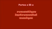 Romantique Instrumental Musique~Muzică Instrumentală Romantică ( Partea a III-a )