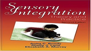 Download Sensory Integration  Theory and Practice