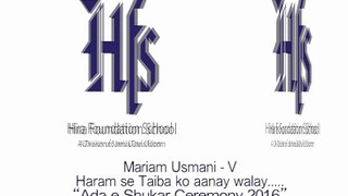 Maryam Usmani - Grade V-  Haram se Taiba ko aanay walo- Ada e shukar ceremony 2016