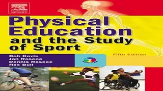 Download Physical Education and the Study of Sport  Text with CD ROM  5e