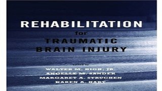 Download Rehabilitation for Traumatic Brain Injury