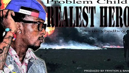 REALEST HERO - Problem Child