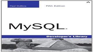 Download MySQL  5th Edition   Developer s Library