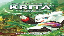 Read Digital Painting with KRITA 2 9  Learn All of the Tools to Create Your Next Masterpiece Ebook