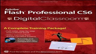 Download Adobe Flash Professional CS6 Digital Classroom