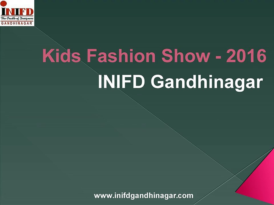 Kids Fashion Show 2016 - INIFD Gandhinagar