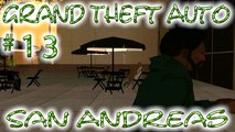 Grand Theft Auto: San Andreas # 13 ➤ Big Smoke & The Russians